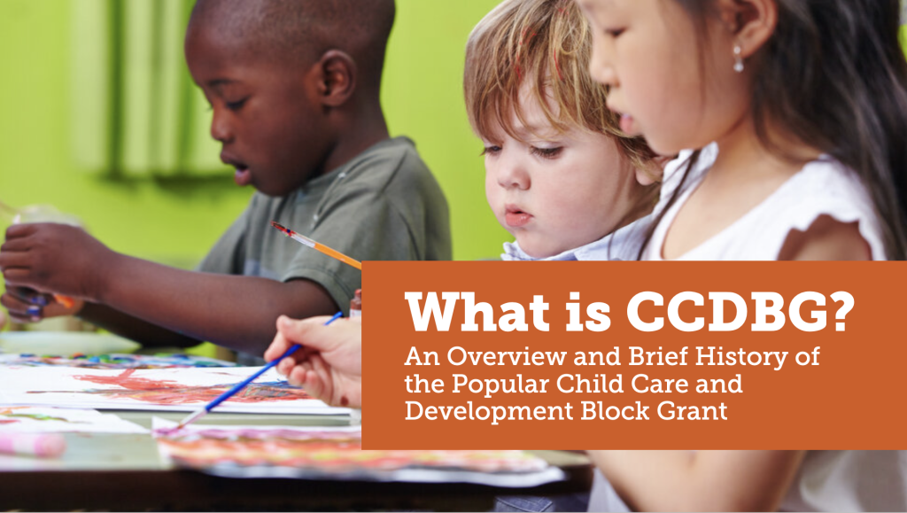 What is CCDBG? - Alliance for Early Success